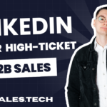 linkedin for high-ticked b2b sales